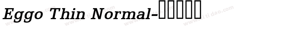 Eggo Thin Normal字体转换
